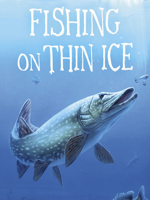 Title details for Fishing on Thin Ice by Art Coulson - Available